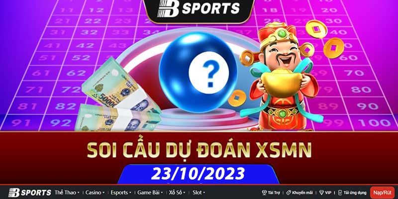 Soi cầu XSMN 23/10/2023 thứ 2 có đài nào tham gia? Soi cầu XSMN 23/10/2023 thứ 2 có đài nào tham gia?