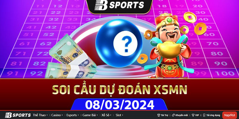 Soi cầu XSMN 08/03/2024 thứ 6 có đài nào tham gia? Soi cầu XSMN 08/03/2024 thứ 6 có đài nào tham gia?